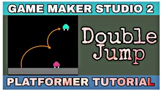 Double Jump | Platformer GMS2 (6) ~ By MNJ