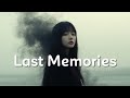 Last Memories - NiExshadow | Sad song 2025 | Broken heart song | English sad song | slow pop melody