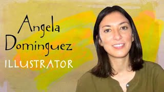 Meet Angela Dominguez, Illustrator of Mango, Abuela, and Me