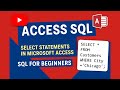 Microsoft Access SQL SELECT Statements for Beginners | Easy Query Examples