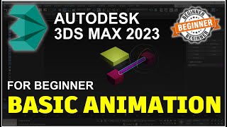 3Ds Max 2023 Basic Animation Tutorial For Beginner