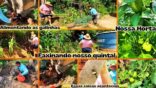 DIA DE FAXINAR NOSSO QUINTAL / MUITO TRABALHO NA ROÇA.