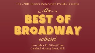 The Best of Broadway Cabaret - Presented by the Mooney Theatre Department