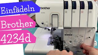 Einfädeln Brother 4234d | Brother Overlock 4234d einfädeln Tutorial | mommymade