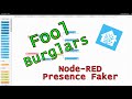 Use Node-RED's presence faker with Home Assistant