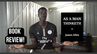 Book Review - As a Man Thinketh By James Allen