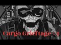 Cargo Grieftage #4