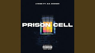 Prison Cell (feat. E.S. Dodger)