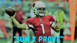 Kyler Murray Highlights Song: Sum 2 Prove (Cardinals Hype)