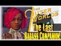 Our Last Badass Companion!!! | The Outer Worlds Walkthrough #13 | (Monarch)