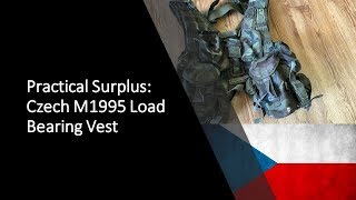 Practical Surplus, Episode 10: Czech M1995 Tactical Vests