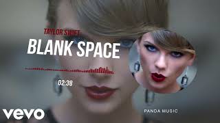 Taylor Swift   Blank Space