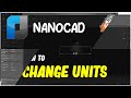 nanocad how to change units tutorial