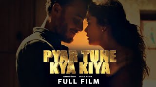 Pyar Tune Kia Kiya | Full Film | Kerem, Yasemin | Love Story of Two Brothers And Three Girls | TA2G