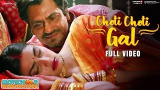 Choti Choti Gal -Full Video | Motichoor Chaknachoor| Nawazuddin, Athiya| Arjuna Harjai , Kumaar