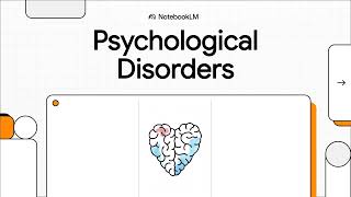 Overview - King Ch 15 - Psychological Disorders