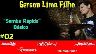 Gerson Lima Filho - Samba Rápido #02 (Básico)