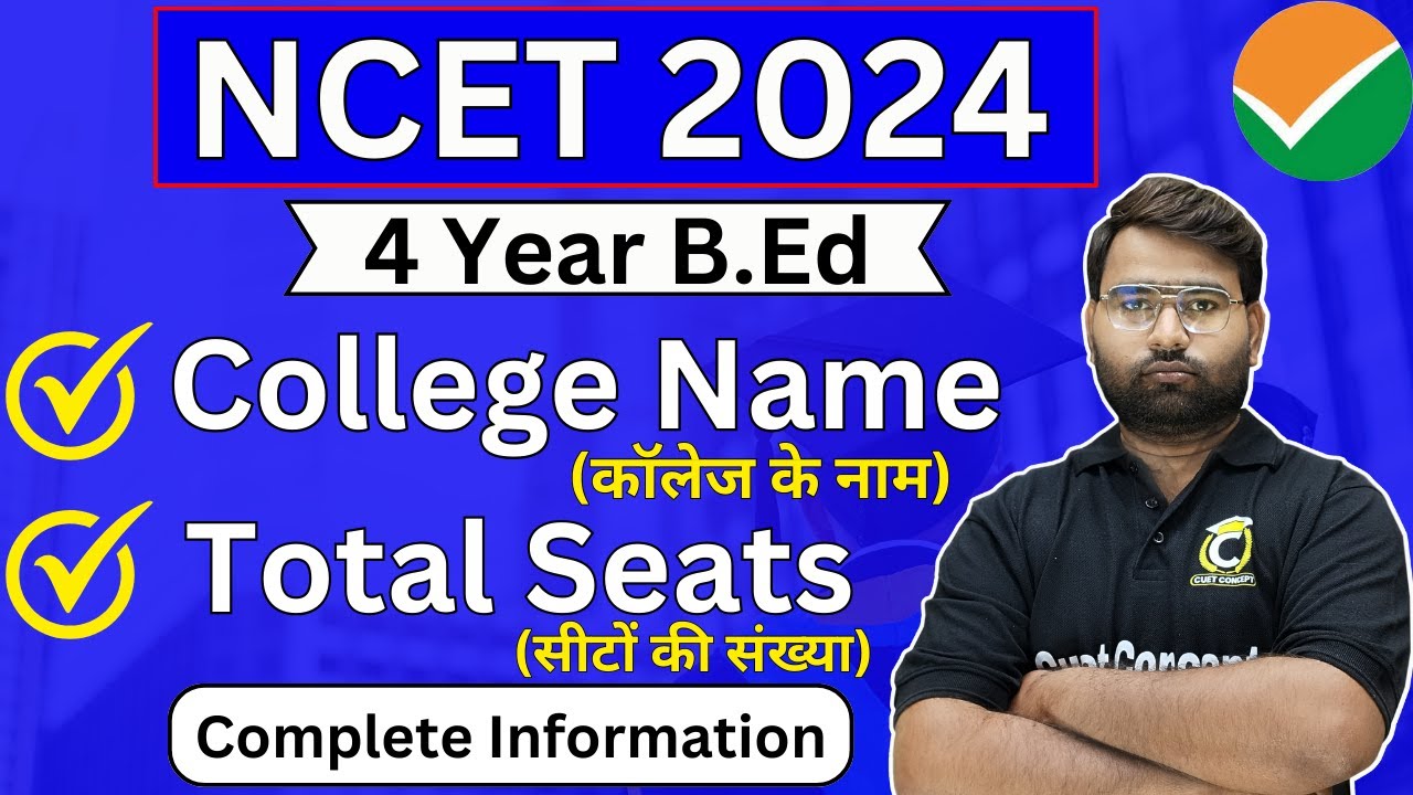 4 Year B.Ed College List | 4 Year BEd 2024 | NCET | NCET 2024 College List | ITEP | Amarjeet Sir ...