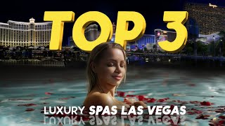 I’ve Been to ALL LUXURY SPAS IN LAS VEGAS AND HERE IS 3 of MY FAVORITE I RECOMMEND