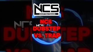 Get Ready for the BIGGEST NCS Dubstep VS Trap Showdown!