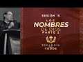 Los nombres de Dios Parte 2 | Ps. César González