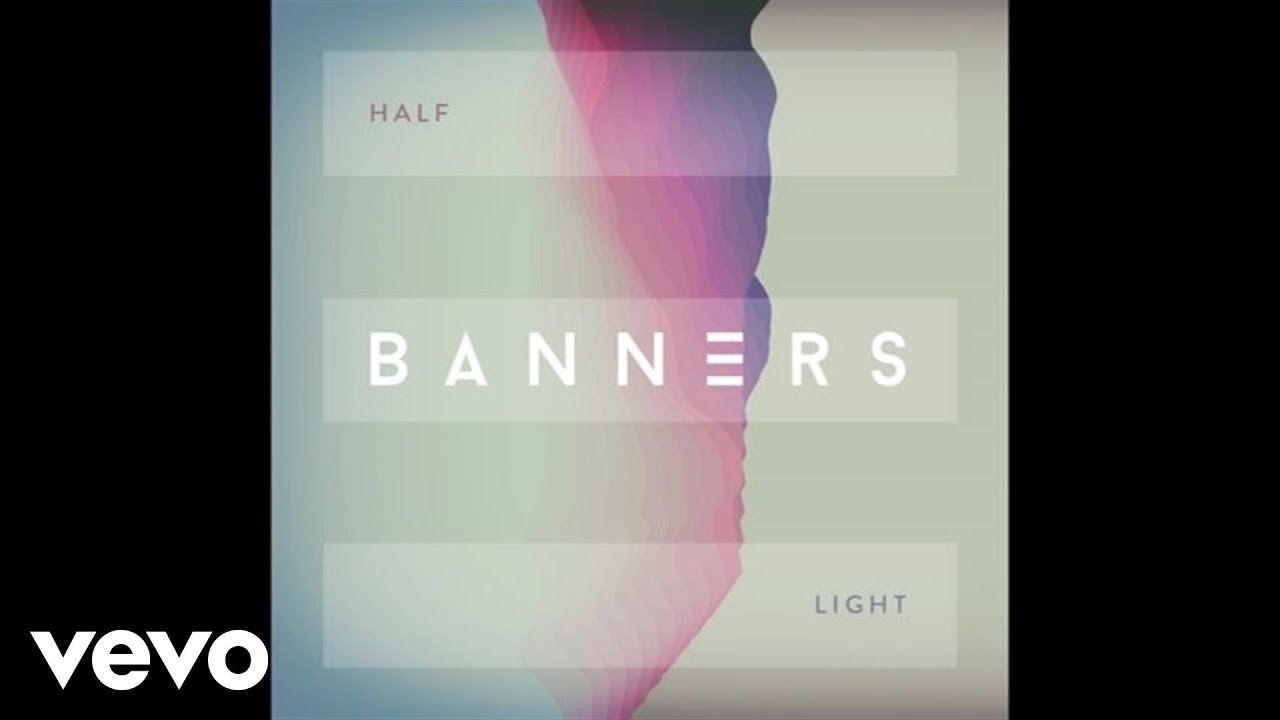 Banners Half Light Audio Chords Chordify