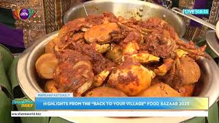 Highlights from #BackToYourVillage Food Bazaar 2023 | Breakfast Daily