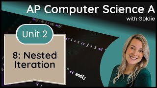 AP CSA Selection and Iteration – Nested Iteration