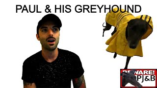 Paul & his Greyhound: Introduction to Greyhound Parenthood and What You Will Need Day 1