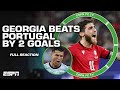 FULL REACTION: Georgia make Round of 16 after win vs. Portugal | ESPN FC