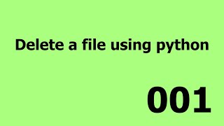 How To Delete File Using Python | Simple Method | Python3