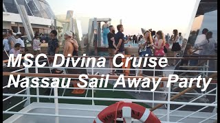 MSC Divina Nassau Sail Away Party