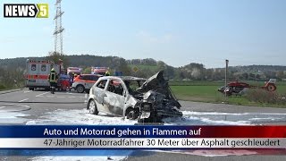 10.04.2017 (R) Vorfahrt missachtet: Auto und Motorrad gehen in Flammen auf