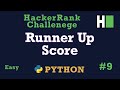 9. Runner Up: Hackerrank | Python Solution Explained