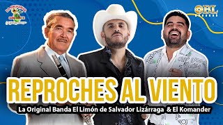Reproches Al Viento | La Original Banda El Limón & El Komander (Homenaje A Salvador Lizárraga)
