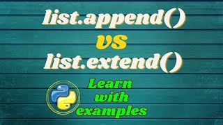 Python List: Understanding Append vs Extend Methods | Python list manipulation