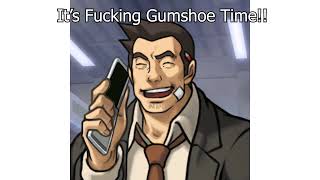 It's Gumshoe Time!!!!!!!!!