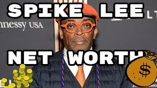 HOW RICH IS SPIKE LEE?