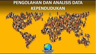 Pengolahan dan Analisis Data Kependudukan