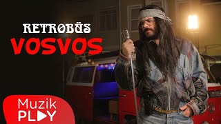 Retrobüs - Vosvos (Official Lyric Video)