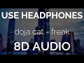 Doja Cat - Freak (8D AUDIO) 