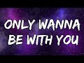 Post Malone - Only Wanna Be With You (Lyrics) [Pokémon 25 Version]