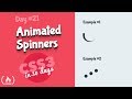 Spinners: CSS Tutorial (Day 21 of CSS3 in 30 Days)