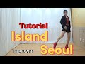 #Island Seoul #Linedance #Tutorial #Instruction Video #Beginner/Intermediate Linedance #Island Se...