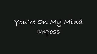 Imposs feat. J. Perry You're on My Mind (slowed)