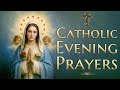 Catholic Evening Prayers - For Rest, Peace & Protection