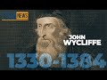 A Moment in History: John Wycliffe