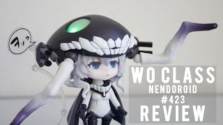 Nendoroid #423 Wo Class review - Kantai Collection | Good Smile Company