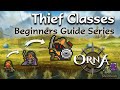 Orna, Aethric - Thief Class Progression Part 1 - Classes, Specs & Pets - Deep Dive - Beginner Guide