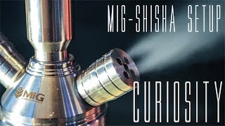 MIG SHISHA SETUP